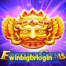 winbigbrlogin