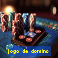 jogo de domino valendo dinheiro real