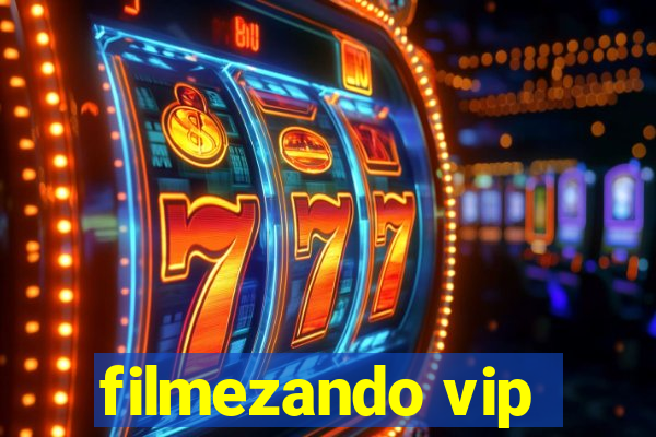 filmezando vip