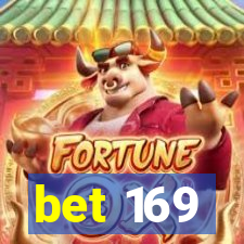 bet 169