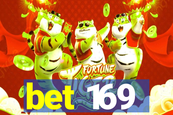 bet 169