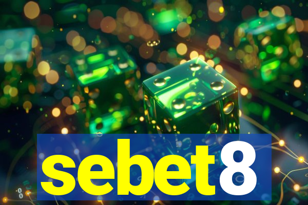 sebet8