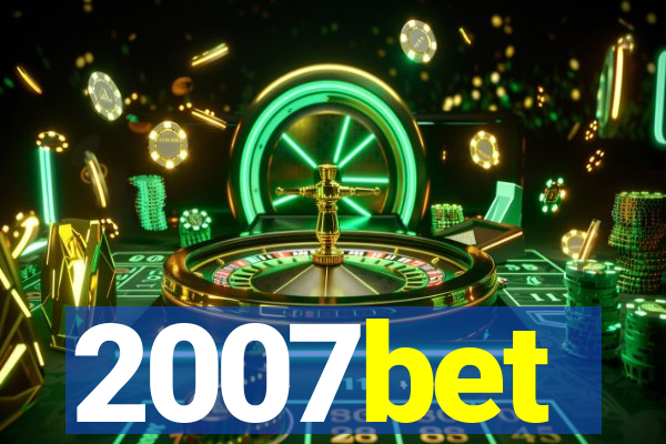 2007bet