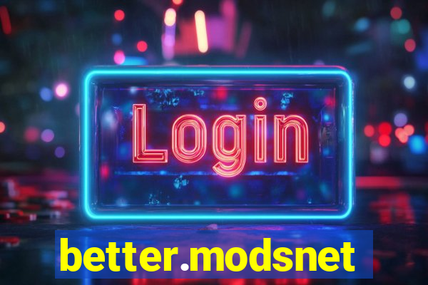 better.modsnet