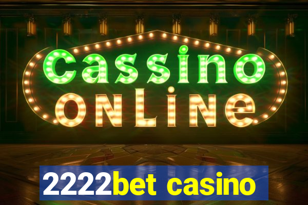 2222bet casino