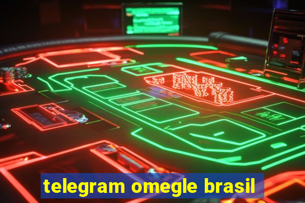 telegram omegle brasil