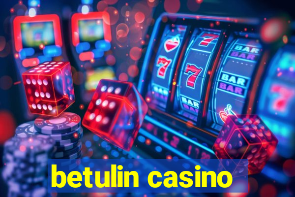 betulin casino