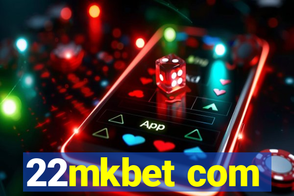 22mkbet com