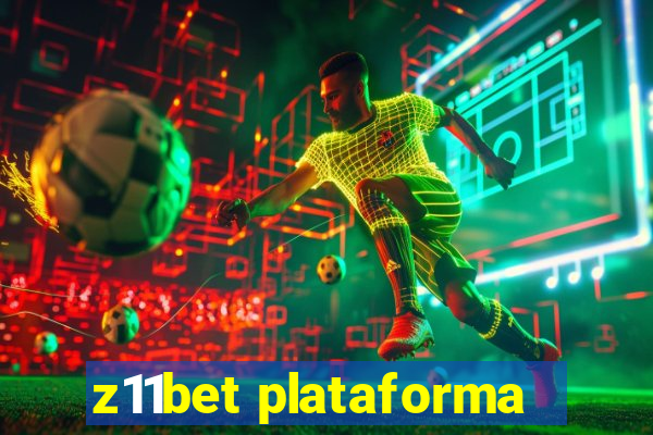 z11bet plataforma