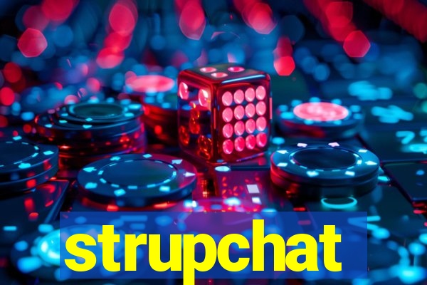 strupchat