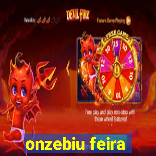 onzebiu feira