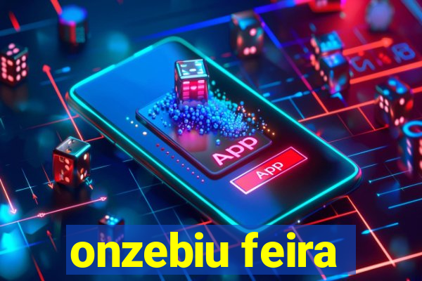 onzebiu feira