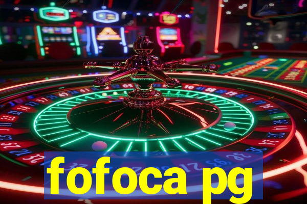 fofoca pg