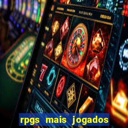 rpgs mais jogados do mundo