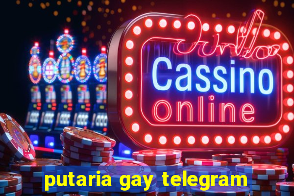 putaria gay telegram