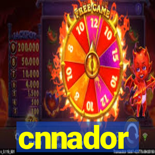 cnnador