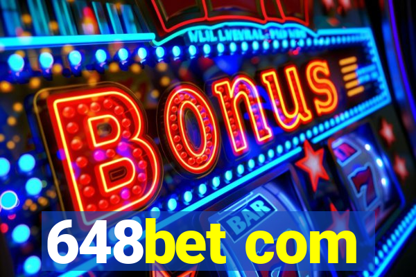 648bet com