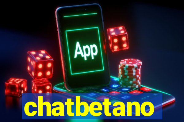 chatbetano