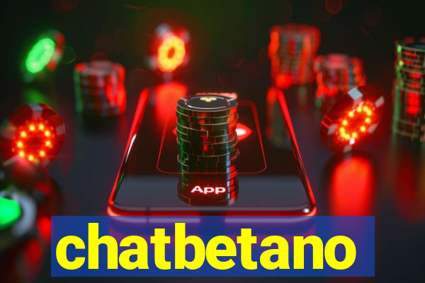 chatbetano