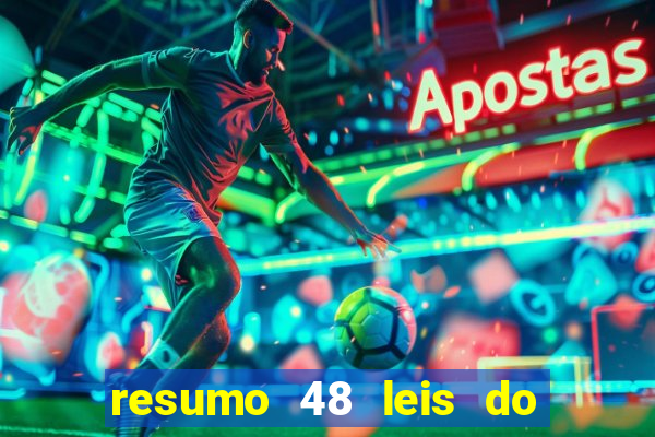 resumo 48 leis do poder pdf