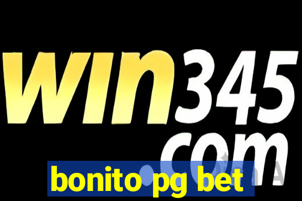 bonito pg bet