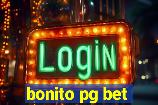 bonito pg bet