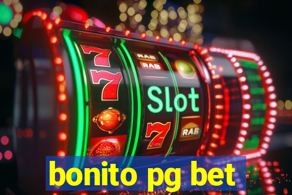 bonito pg bet