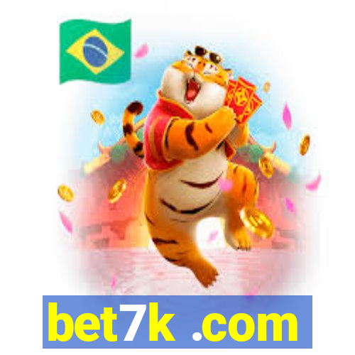 bet7k .com