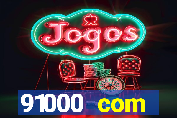 91000 com plataforma de jogos