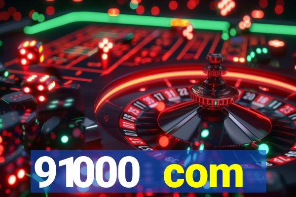 91000 com plataforma de jogos