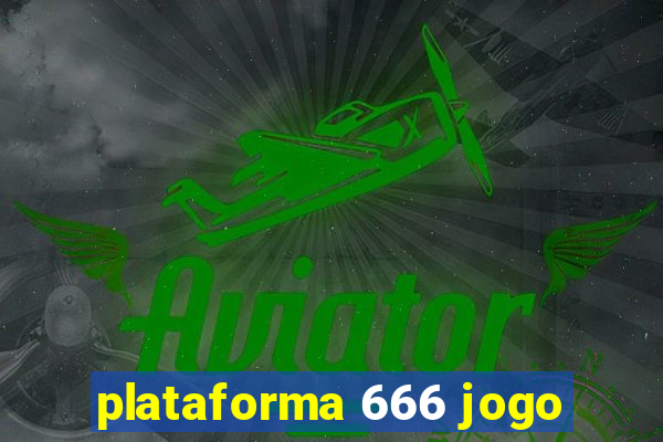 plataforma 666 jogo