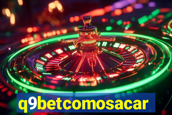 q9betcomosacar