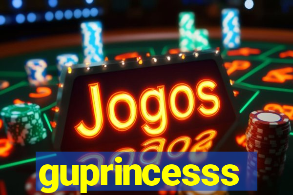 guprincesss