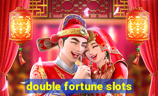 double fortune slots