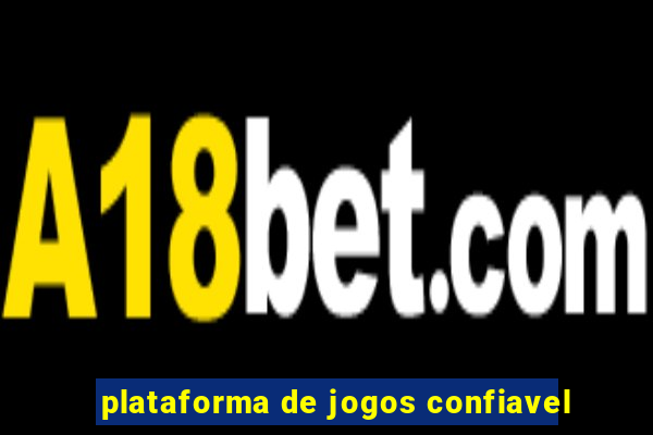 plataforma de jogos confiavel