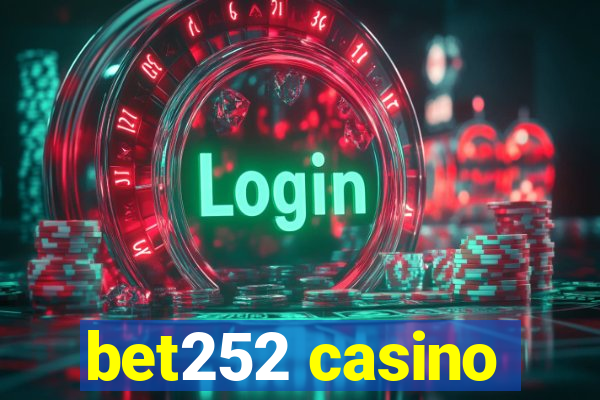 bet252 casino