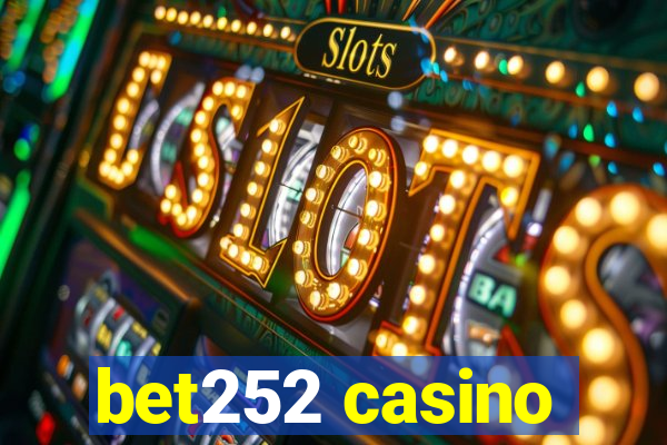 bet252 casino