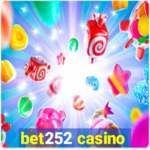 bet252 casino