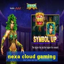 nexa cloud gaming