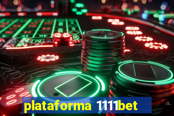plataforma 1111bet