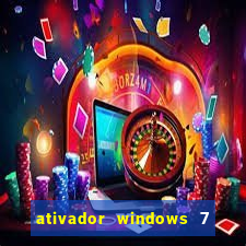 ativador windows 7 ultimate 64 bits download