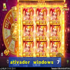 ativador windows 7 ultimate 64 bits download