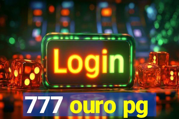 777 ouro pg