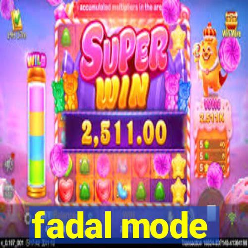 fadal mode