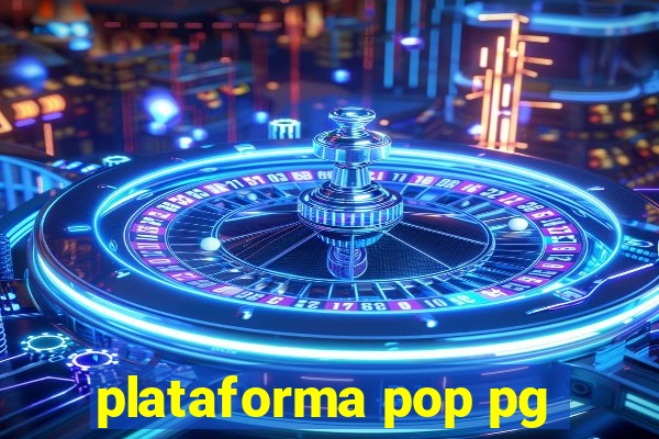 plataforma pop pg