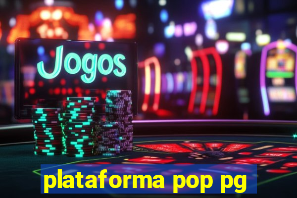 plataforma pop pg