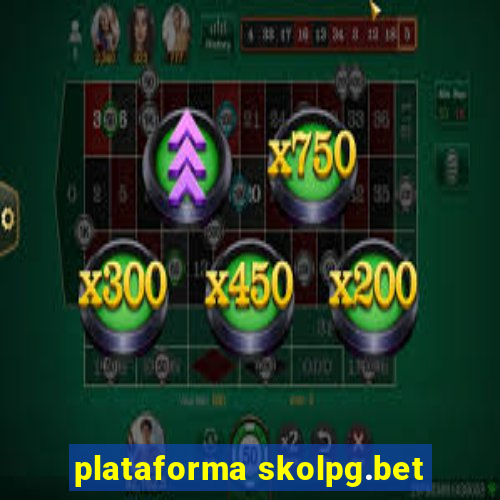 plataforma skolpg.bet