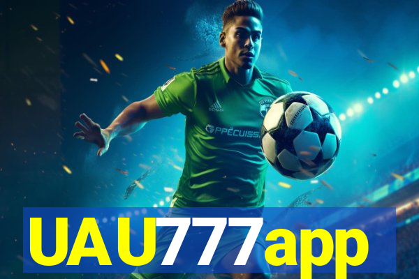 UAU777app