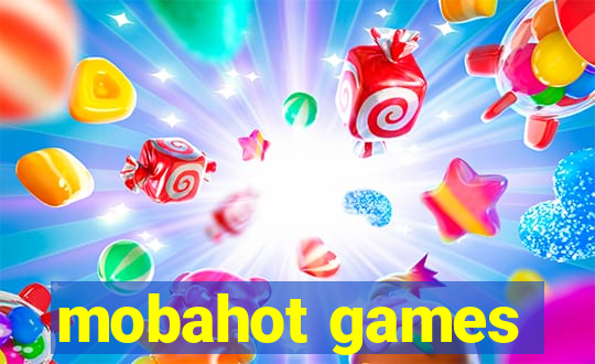 mobahot games