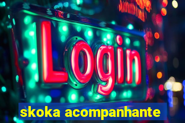 skoka acompanhante
